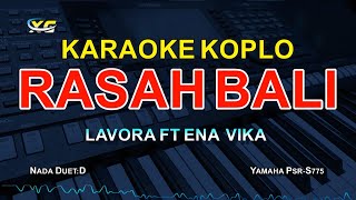 Download lagu Lavora ft Ena Vika - Rasah Bali |Lirik KARAOKE TANPA VOKAL mp3 Download lagu Lavora ft Ena Vika - Rasah Bali |Lirik KARAOKE TANPA VOKAL mp3