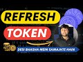 What Is Refresh Token In Hindi