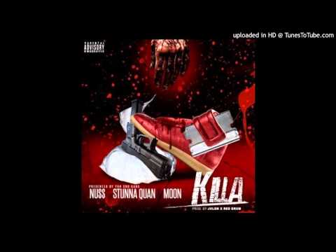 NU$$ - Killa ft. Stunna Quan & Moonie (Prod. By: JVLON x Red Drum)
