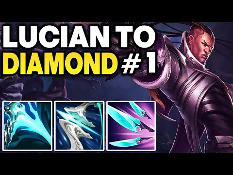 How to play Lucian in low Elo - Lucian Unranked to Diamond #1 | League of Legends