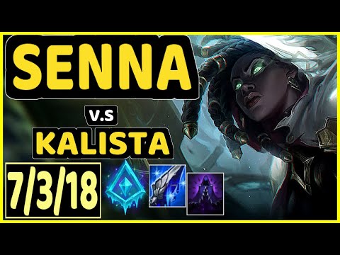 HOLYPHOENIX (SENNA) vs KALISTA - 7/3/18 KDA BOTTOM ADC GAMEPLAY - EUW Ranked DIAMOND