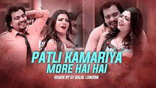 Patli Kamariya Mor Hai Hai  Club Remix  DJ Dalal L