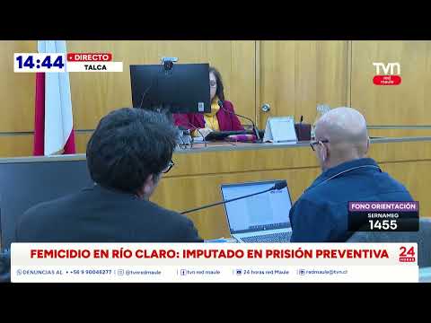 Imputado por femicidio en Río Claro queda en prisión preventiva | 24 Horas TVN - Red Maule