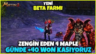 ZENGİN EDEN BETA MAP FARMLARI! GÜNDE +40 WON KASMAK MÜMKÜN! I Metin2 TR [Ruby] L