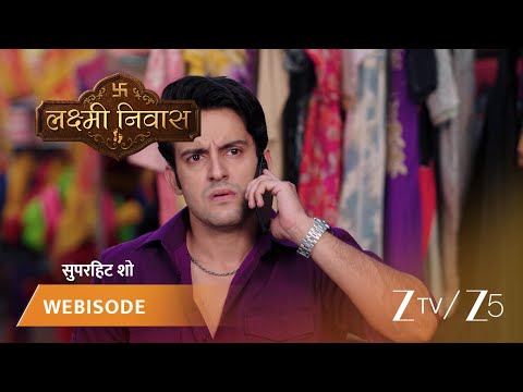 LAKSHMI NIVAS | Radhika kyun hui Veer se naaraaz?