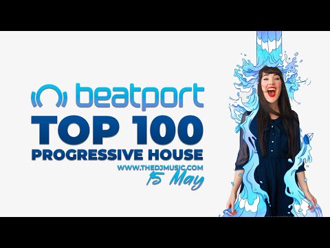BEATPORT TOP 100 PROGRESSIVE HOUSE 15 MAY 2021