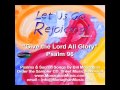 Give the Lord All Glory - Psalm 96