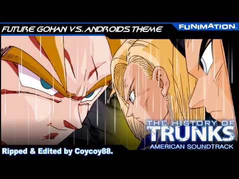 The History Of Trunks - Future Gohan Vs. Androids