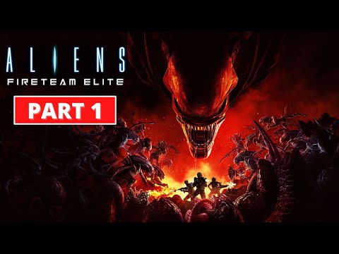 Aliens: Fireteam Elite - Gameplay Walkthrough - Part 1 - 1440p 60FPS PC ULTRA - No Commentary