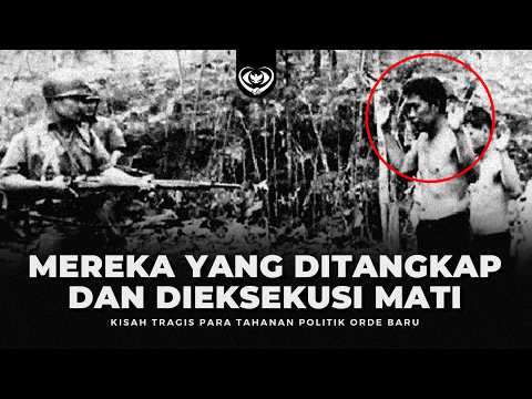 MEREKA YANG DITANGKAP DAN TIDAK PERNAH KEMBALI | Kisah Tahanan Politik Orde Baru