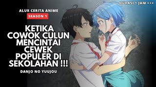 Download lagu SELURUH ALUR CERITA DANJO NO YUUJOU - KETIKA COWOK PENDIAM JATUH CINTA DENGAN CEWEK POPULER mp3 Download lagu SELURUH ALUR CERITA DANJO NO YUUJOU - KETIKA COWOK PENDIAM JATUH CINTA DENGAN CEWEK POPULER mp3