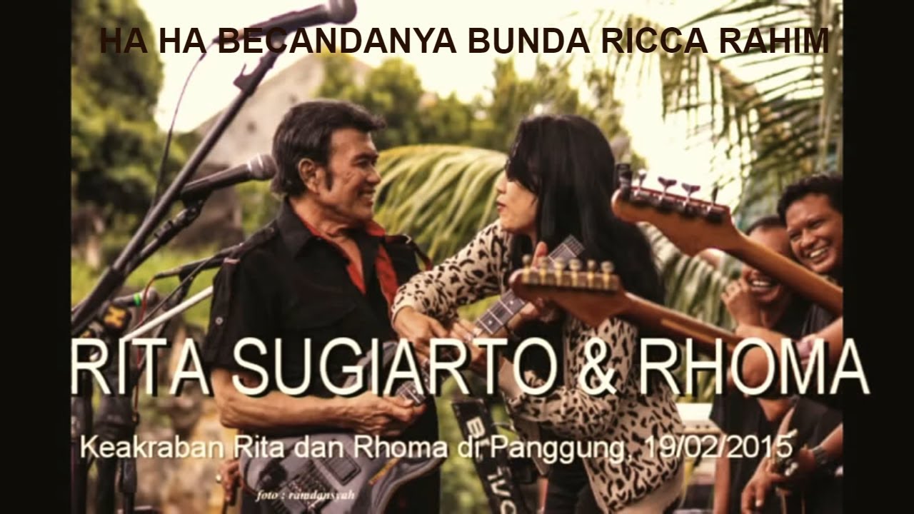 KOCAK BECANDA RITA SUGIARTO DAN RHOMA IRAMA ( TANPA BASA BASI )