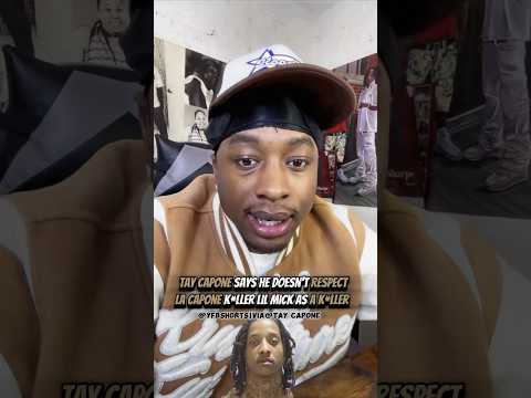 Tay Capone Says He Doesn’t Respect La Capone K*ller Lil Mick As A K*ller..😳 #tay600 #lacapone