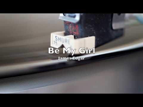 James Edgar   My Girl 20170509