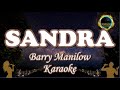 SANDRA by Barry Manilow (KARAOKE)