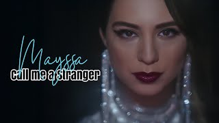 Mayssa Karaa - Call me a Stranger [Official Video]