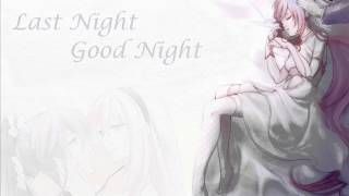 【Luka & Gakupo】 Last Night, Good Night 【Duet】