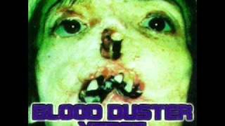 Blood Duster - Showered With Affection Pt.2