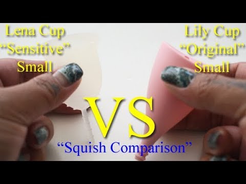 Lena Cup Sensitive vs Lily Cup Original Sm "Squish" - Menstrual Cups