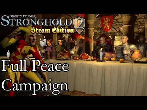 Stronghold 2 Peace Campaign (Full)