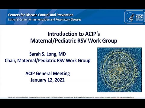 Jan 12, 2022 ACIP Meeting - Respiratory Syncytial Virus Vaccines & Pneumococcal vaccines