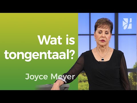 Tongentaal 💬 – niet vreemd, maar krachtig! – Joyce Meyer – Geloof in de praktijk 🔥