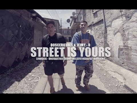 STREET IS YOURS - Doscerotres & Jeimy - O (Prod.LOWKICK) NCLSFOTOGRAFIA/BHUFilms.2020