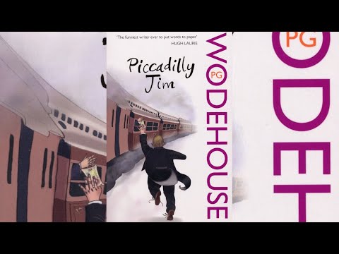 P.  G. Wodehouse  - Audiobook - Piccadilly Jim  Read by Jonathan Cecil