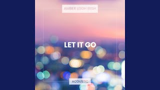 Let It Go (Acoustic)