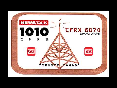 6.070 CFRX Toronto, ON, CAN ''News Talk 1010'' 1,000w 852 Air Miles AM Legal ID