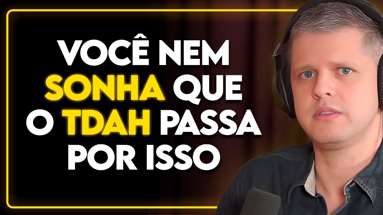esse é o motivo da vida do TDAH ser tão DIFÍCIL