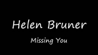 Helen Bruner - Missing You