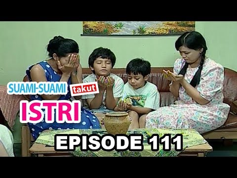 Suami Suami Takut Istri Episode 111 - Siapa Yang Tidak Manut Ditembak Raja Maling