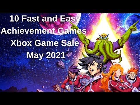 10 Fast and Easy Achievement Games (Xbox Game Sale - May 2021)
