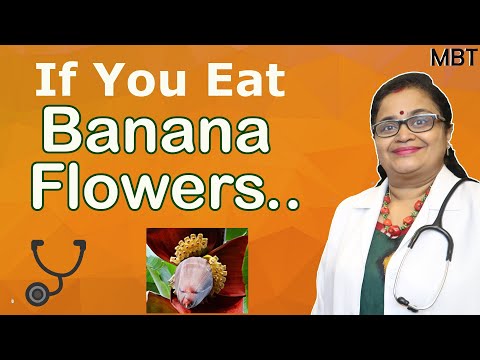 Banana Flowers/Blossoms| 12 Amazing Health Benefits For Pregnant Women And Others|Mind Body Tonic