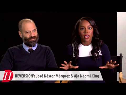 REVERSION Interview with Aja Naomi King & José Néstor Márquez