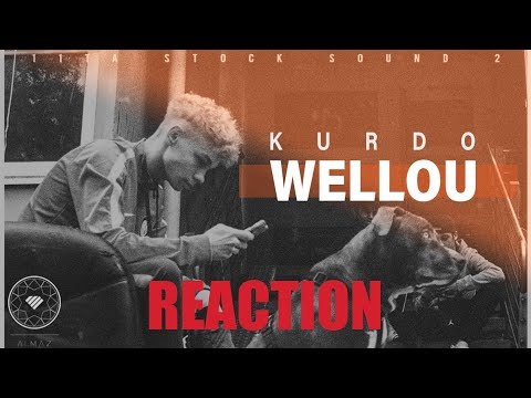 KURDO - WELLOU / PROD. BY ZINOBEATZ REACTION