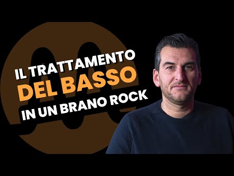 Il Trattamento del Basso in un Brano Rock