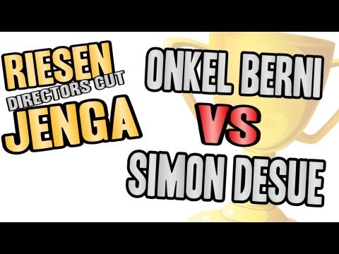 Onkel Berni vs. Simon Desue: Riesen Jenga (Directors Cut)