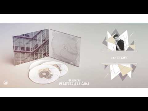 14.- Te Soñe // Jay Romero