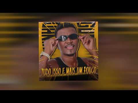 MC Gustavinho - Tudo isso e mais um pouco ((Video Oficial Music))
