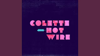 Colette - Hotwire video