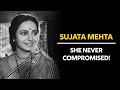 Sujata Mehta S Bold Decisions In Bollywood TabassumTalkies