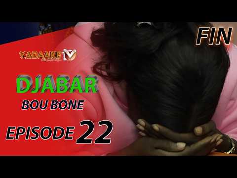 DJABAR BOU BONE EPISODE 22 FIN Compilation série Rokhaya