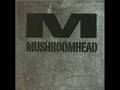 Mushroomhead - Episode 29 