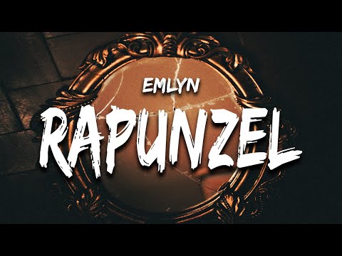 Emlyn - rapunzel (Lyrics)