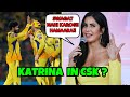 Katrina Kaif In CSK IPL 2024 CSK Team