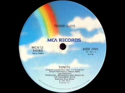 Those Guys - Tonite (Original Colored Girls Mix) (Full Length)