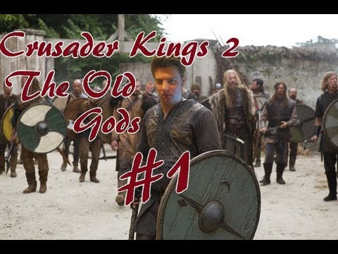 Let's Play Crusader Kings 2 The Old Gods - (Vikings)  #1
