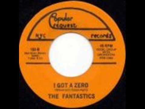 FANTASTICS  I got A Zero  1960